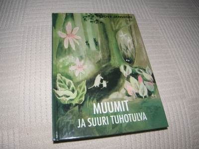 Tove Jansson Muumit ja suuri tuhotulva