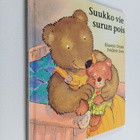 Hiawyn Oram : Suukko vie surun pois - pikkukuva 1