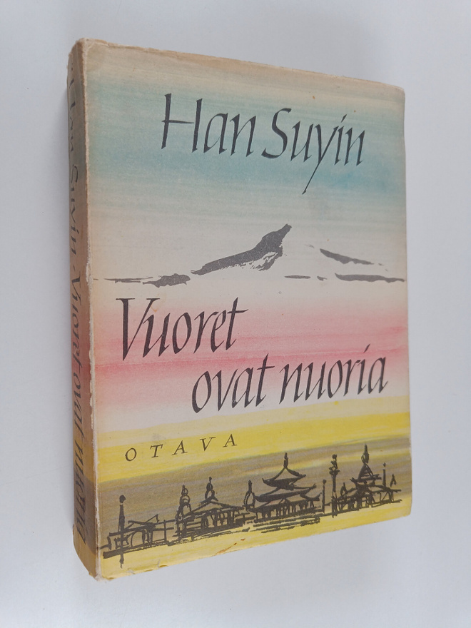 Suyin Han : Vuoret ovat nuoria