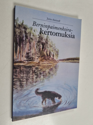 Jutta Aminoff : Berninpaimenkoirakertomuksia