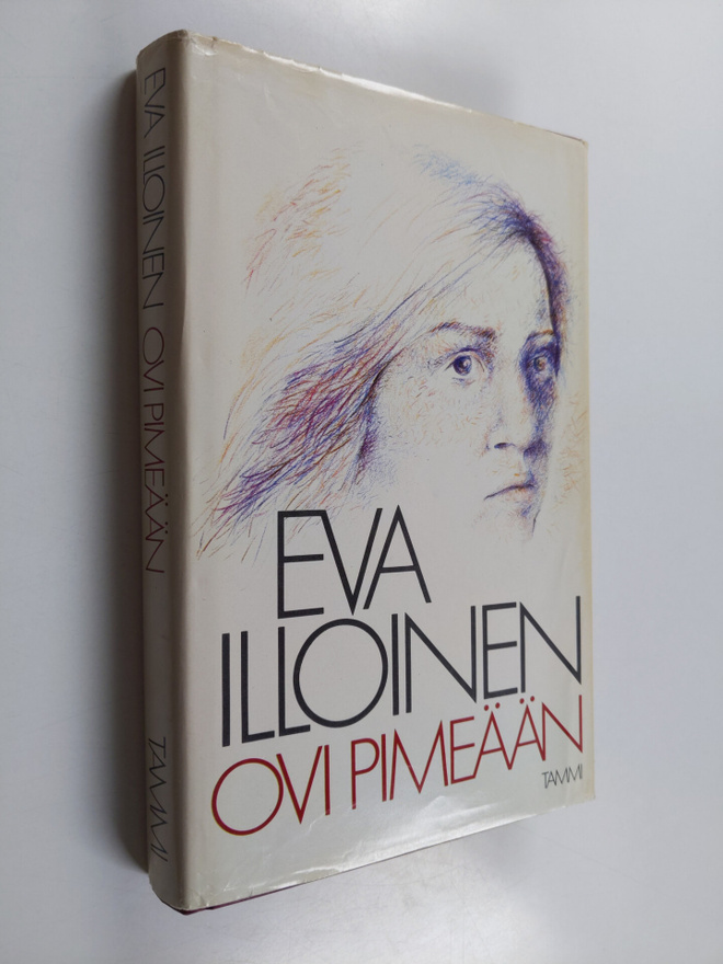 Eva Illoinen : Ovi pimeään (signeerattu, tekijän omiste)