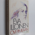 Eva Illoinen : Ovi pimeään (signeerattu, tekijän omiste) - pikkukuva 1