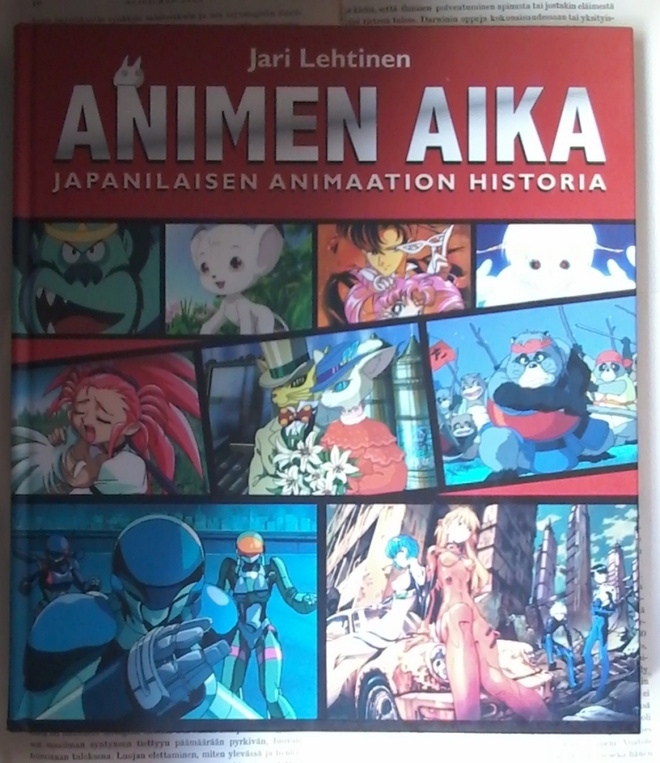 Jari Lehtinen - Animen aika: Japanilaisen animaation...