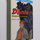 Bengt Linder : Dante, tosiovela kundi - pikkukuva 1