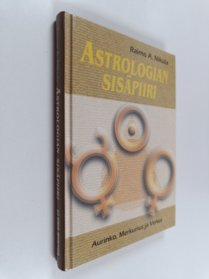Raimo A. Nikula : Astrologian sisäpiiri : aurinko, Merkur...