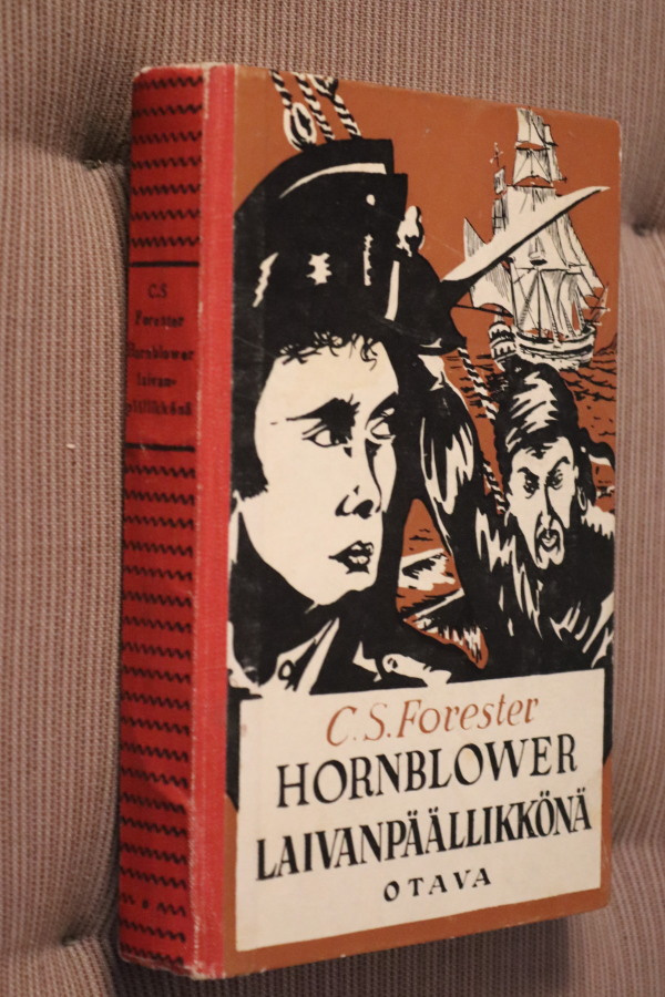 C. S. Forester : Hornblower laivanpäällikönä ( 1.p. 1956 )