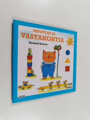 Richard Scarry : Muotoja ja vastakohtia