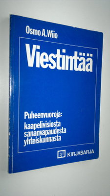 Osmo A. Wiio : Viestintää