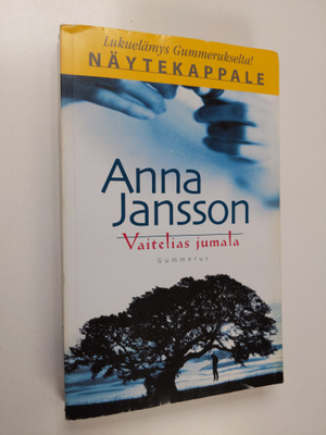 Anna Jansson : Vaitelias Jumala (näytekappale)