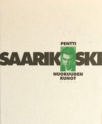 Pentti Saarikoski: Nuoruuden runot