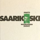 Pentti Saarikoski: Nuoruuden runot - pikkukuva 1