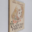 Eila Pennanen : Kaadetut pihlajat - pikkukuva 1