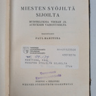 Paul Marttina : Miesten syöjiltä sijoilta : muistelmia Vi... - pikkukuva 3