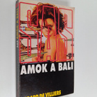 Gerard De Villiers : Amok a Bali - pikkukuva 1