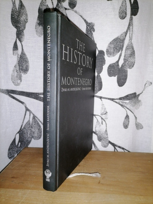 The History of Montenegro - Andrijasevic & Rastoder