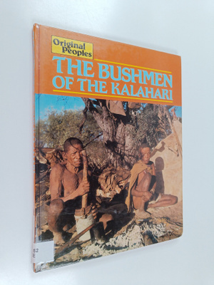 H. P. Steyn : The Bushmen of the Kalahari