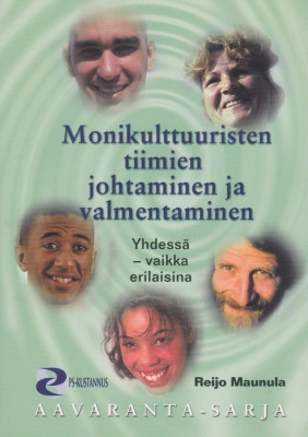 Reijo Maunula: Monikulttuuristen tiimien johtaminen ja valme