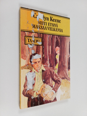 Carolyn Keene : Neiti Etsivä maksaa velkansa