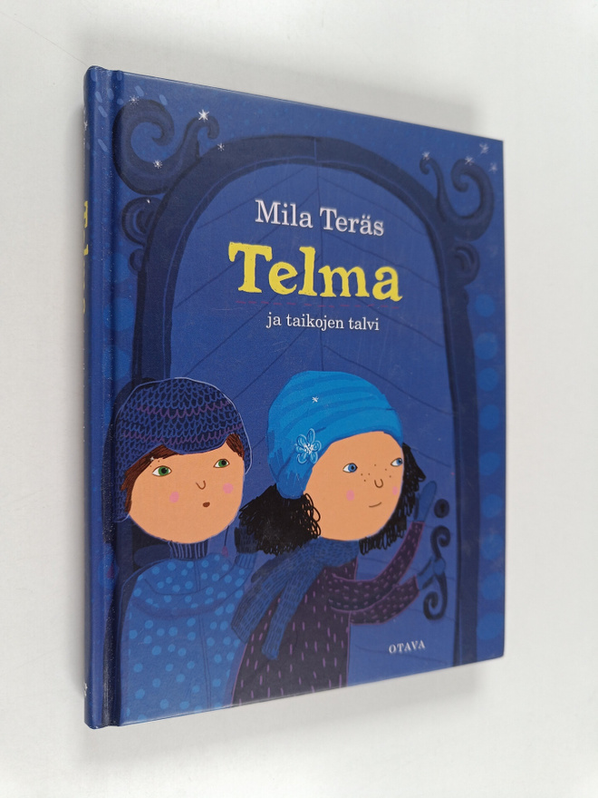 Mila Teräs : Telma ja taikojen talvi