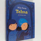 Mila Teräs : Telma ja taikojen talvi - pikkukuva 1