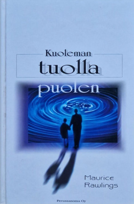 Maurice Rawlings: Kuoleman tuolla puolen