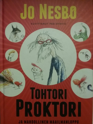 Jo Nesbø - Tohtori Proktori ja mahdollinen maailmanloppu