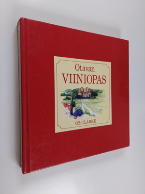 Oz Clarke : Otavan viiniopas