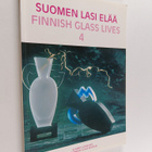 Hannele Viilomaa : Suomen lasi elää 4 - pikkukuva 1
