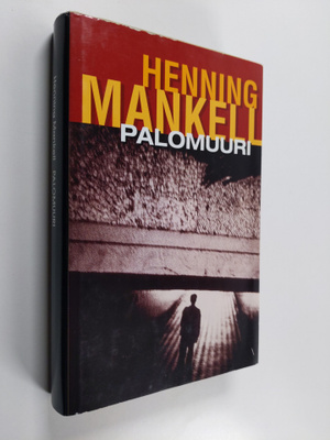 Henning Mankell : Palomuuri (signeerattu)