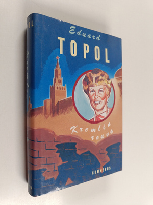 Eduard Topol : Kremlin rouva