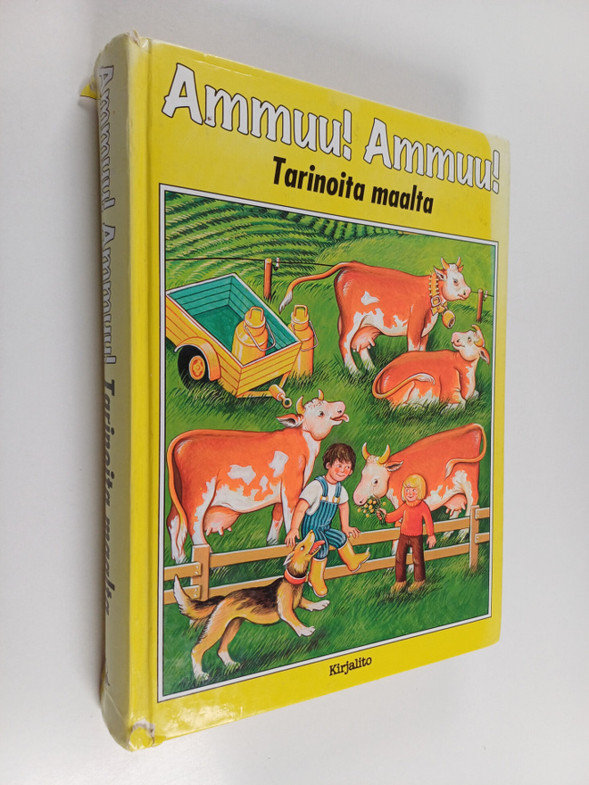 Ammuu, ammuu! : tarinoita maalta
