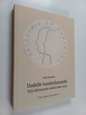Antti Suvanto : Uudelle vuosituhannelle : Yrjö Jahnssonin...