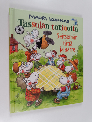 Mauri Kunnas : Seitsemän tätiä ja aarre