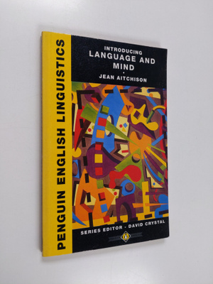 Jean Aitchison : Introducing language and mind (signeerattu)