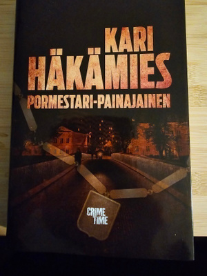 Kari Häkämies: Pormestari-painajainen 1.p