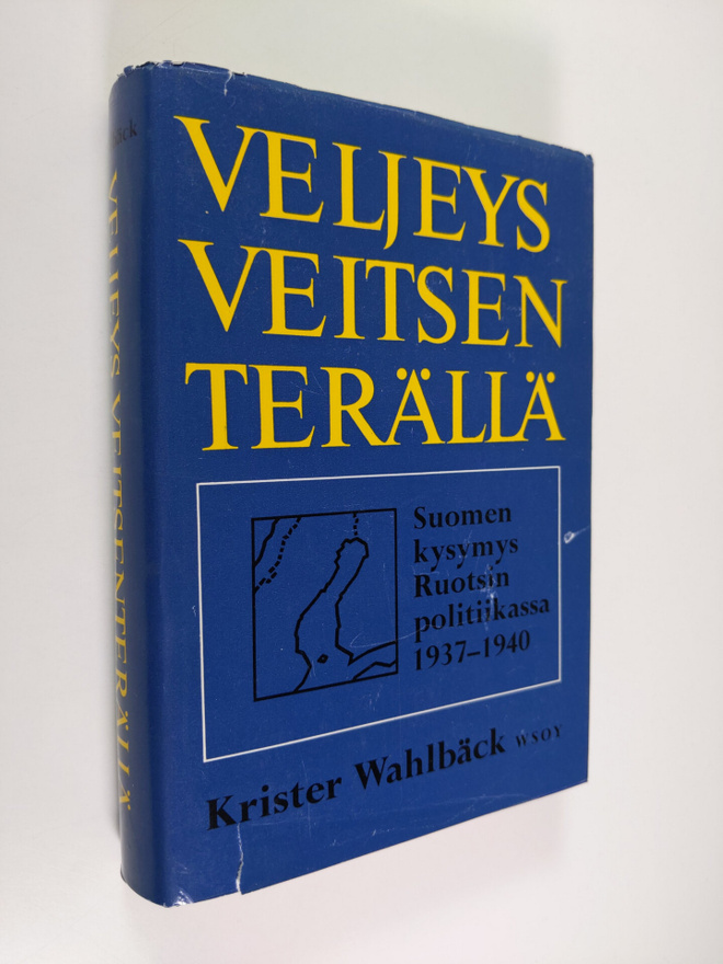 Krister Wahlbäck : Veljeys veitsenterällä : Suomen-kysymy...