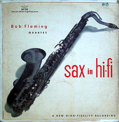 Bob Fleming Quartet – Sax In Hi-Fi LP BRAZIL 1958