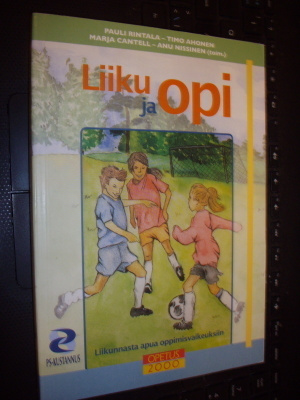 Rintala - Ahonen - Cantell ym.: Liiku ja opi (2005 ) SIS.PK!