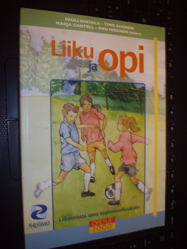 Rintala - Ahonen - Cantell ym.: Liiku ja opi (2005 ) SIS.PK!