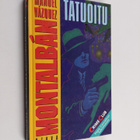 Manuel Vazquez Montalban : Tatuoitu - pikkukuva 1