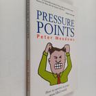 Peter Meadows : Pressure Points - How to Survive in a Str... - pikkukuva 1