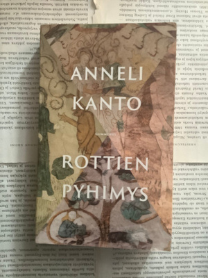 Anneli Kanto - Rottien pyhimys (pokkari)