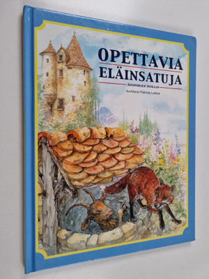 Aisopos : Opettavia eläinsatuja Aisopoksen mukaan