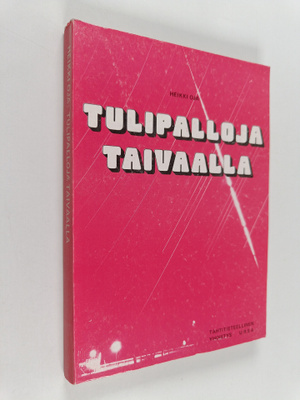 Heikki Oja : Tulipalloja taivaalla