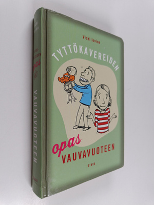 Vicki Iovine : Tyttökavereiden opas vauvavuoteen