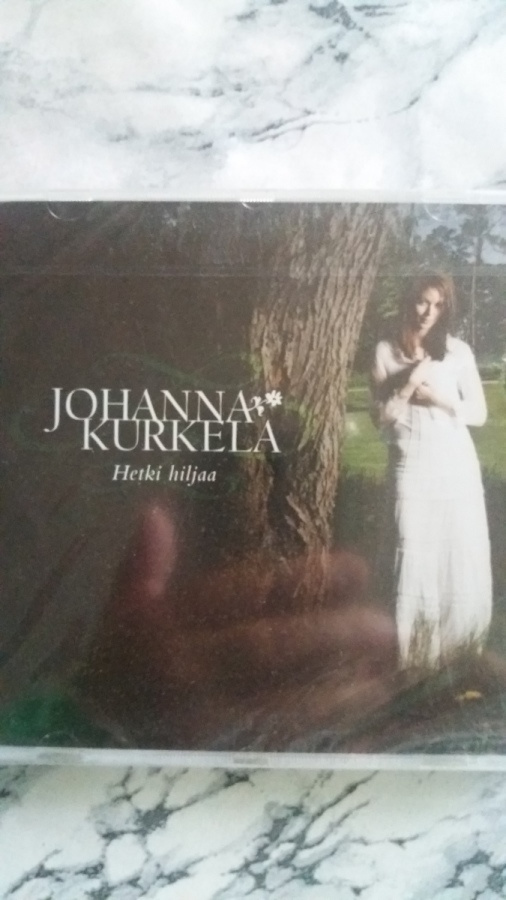 Johanna Kurkela - Hetki hiljaa