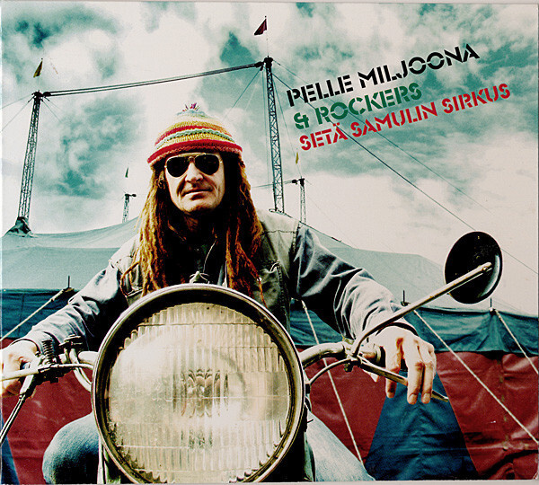 Pelle Miljoona & Rockers – Setä Samulin Sirkus CD