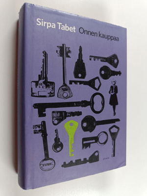 Sirpa Tabet : Onnen kauppaa : jännitysromaani
