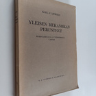 Karl F. Lindman : Yleisen mekaniikan perusteet : korkeako... - pikkukuva 1