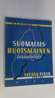 B. O Sundman : Suomalais-ruotsalainen taskutulkki sekä sy...